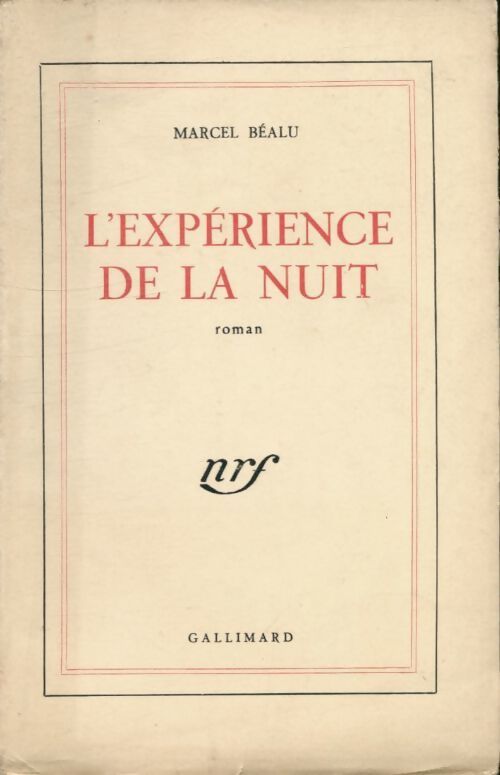 L'expérience de la nuit - Marcel Béalu - Livre
