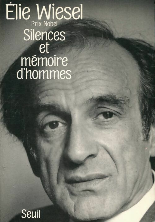 Livrenpoche : Silences et mémoire d'hommes - Elie Wiesel - Livre