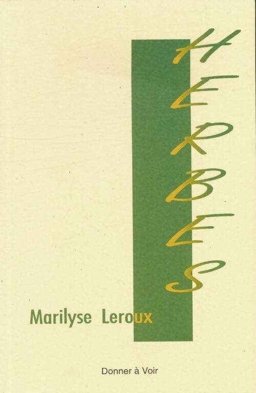 Livrenpoche : Herbes - Marilyse Leroux - Livre