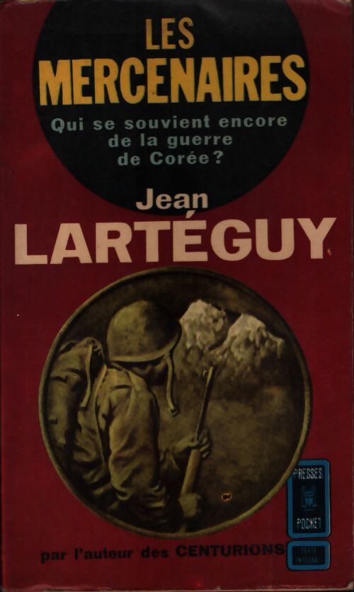 Les mercenaires - Jean Lartéguy - Livre