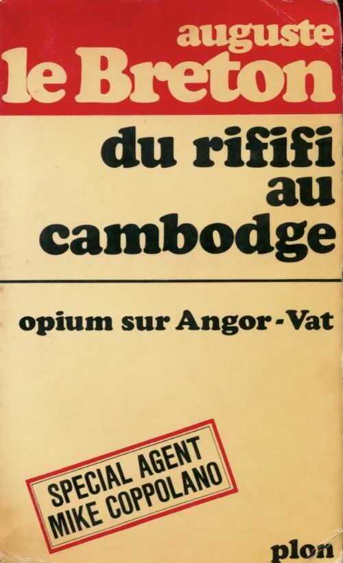 Livrenpoche : Du rififi au Cambodge (Opium sur Angkor Vat) - Auguste Le Breton - Livre