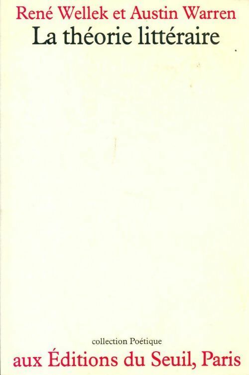 Livrenpoche : La théorie littéraire - Austin Warren, René Wellek - Livre