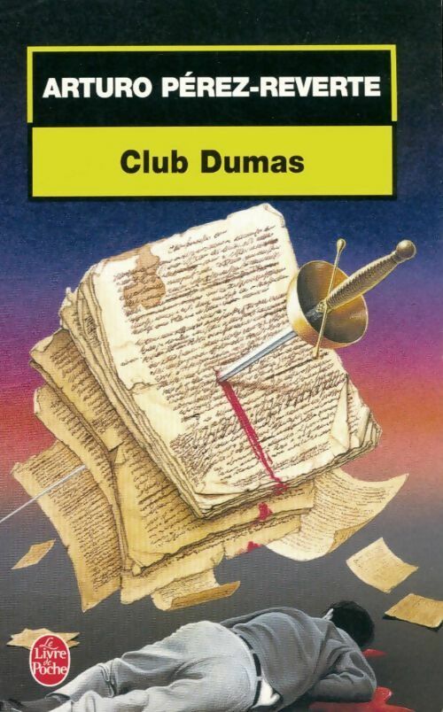 Livrenpoche : Club Dumas - Arturo Pérez-Reverte - Livre