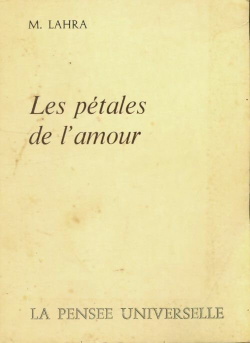 Livrenpoche : Les pétales de l'amour - M Lahra - Livre