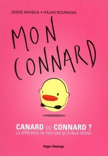 Livrenpoche : Mon connard. Canard ou connard ? - Jessie Navega - Livre