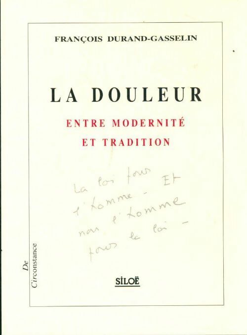 Livrenpoche : La douleur entre modernité et tradition - François Durand-Gasselin - Livre