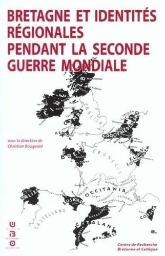 Livrenpoche : Bretagne et identites régionales pendant la seconde guerre mondiale - Christian Bougeard - Livre