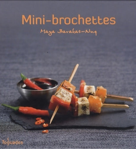 Livrenpoche : Mini-brochettes - Maya Nuq-Barakat - Livre