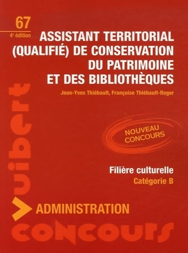 Livrenpoche : Assistant territorial (qualifié) de conservation du patrimoine et des bibliothèques - Jean-Yves Thiébault - Livre