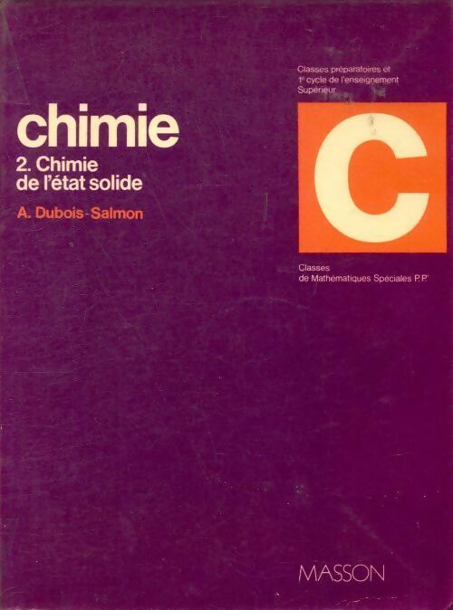 Livrenpoche : Chimie tome 2 : Chimie de l'état solide - Alain Dubois-Salmon - Livre