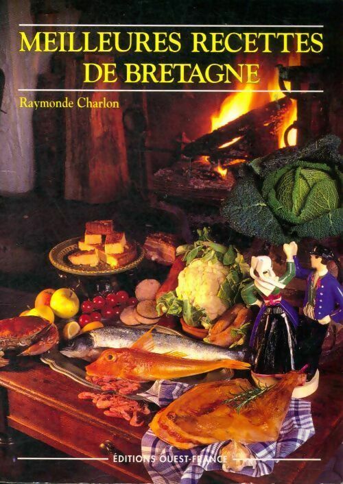 Livrenpoche : Meilleures recettes de Bretagne - Raymonde Charlon - Livre