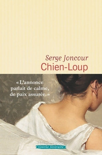 Livrenpoche : Chien-loup - Serge Joncour - Livre