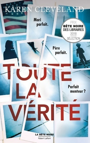 Livrenpoche : Toute la vérité - Karen Cleveland - Livre