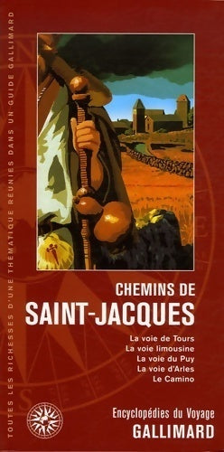 Chemins de Saint-Jacques - José Maria Ballester -  Encyclopédies du voyage - Livre