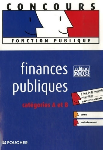 Livrenpoche : Finances publiques Catégories A et B 2007-2008 - Gérard Terrien - Livre