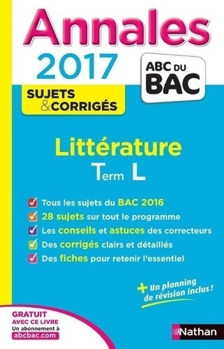 Livrenpoche : LIttérature Terminale L, Sujets & corrigés 2017 - Sylvia Roustant - Livre
