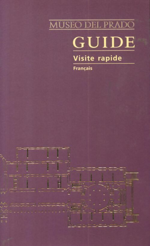 Livrenpoche : Guide de musée du Prado. Visite rapide - Alicia Quintana Martinez - Livre