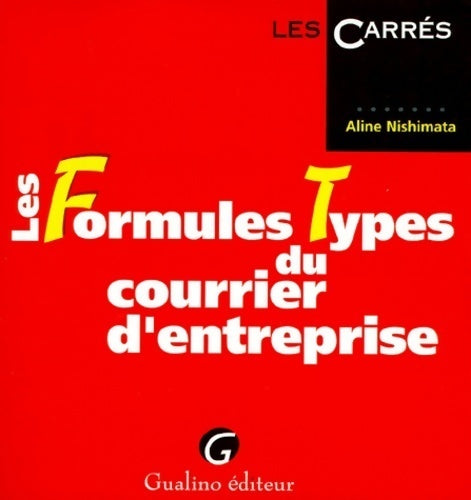 Livrenpoche : Les formules types du courrier d'entreprise - Aline Nishimata - Livre