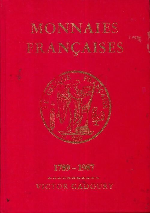 Livrenpoche : Monnaies françaises 1789-1987 - Victor Gadoury - Livre