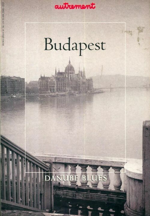 Budapest. Danube blues - Anne Losonczy -  Série Monde - Livre