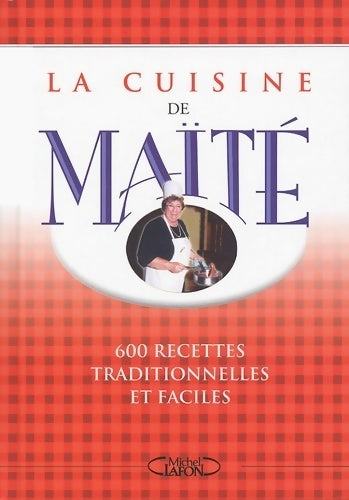 Livrenpoche : La cuisine de Maïté - Maïté - Livre
