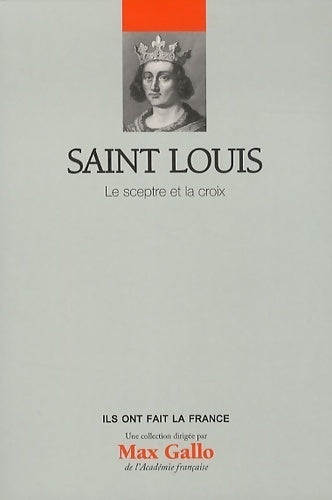 Livrenpoche : Saint Louis : Le sceptre et la croix - Collectif - Livre