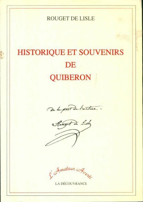 Livrenpoche : Historique et souvenirs de Quiberon - Claude Joseph Rouget De Lisle - Livre