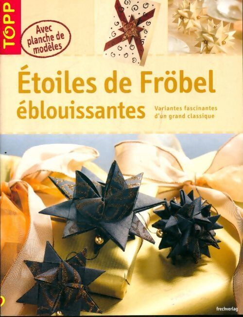 Etoiles de Fröbel éblouissantes - Gudrun Thiele - Livre