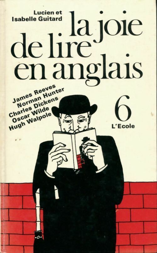 Livrenpoche : La joie de lire en anglais Tome VI - Isabelle Guitard - Livre