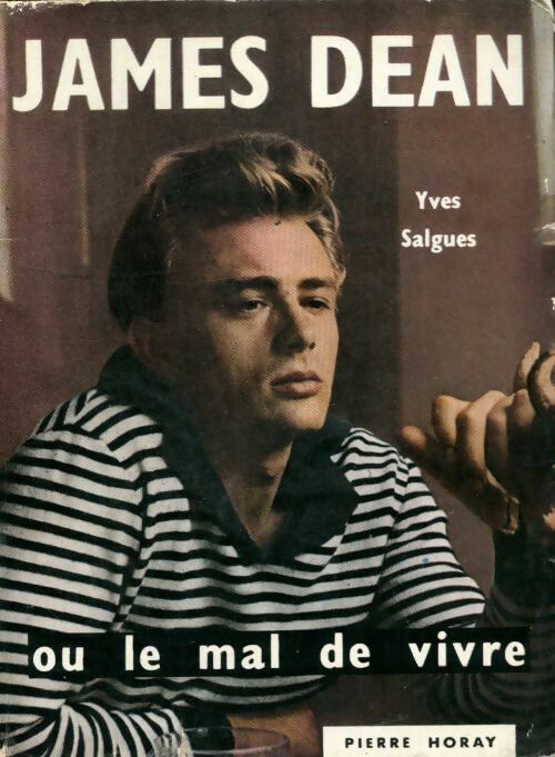 Livrenpoche : James Dean ou le mal de vivre - Yves Salgues - Livre