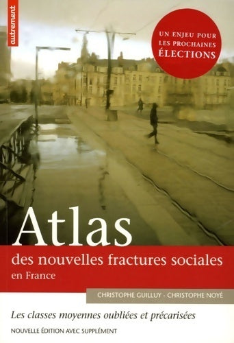 Livrenpoche : Atlas des nouvelles fractures sociales en France - Christophe Guilluy - Livre