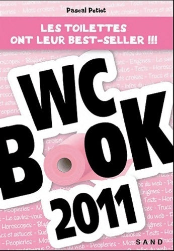 Livrenpoche : Wc book 2011 - Pascal Petiot - Livre