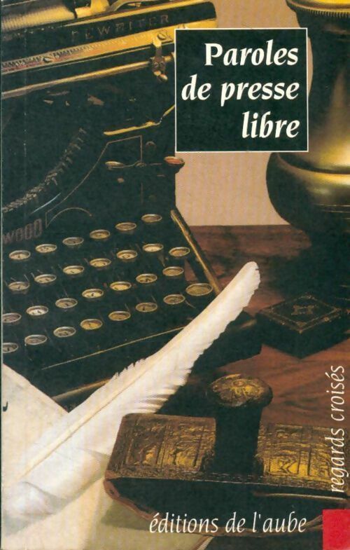 Livrenpoche : Paroles de presse libre - Shirley Johnson-Bekaert - Livre