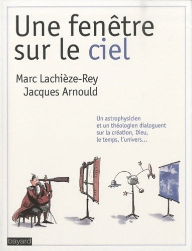 Livrenpoche : Une fenêtre sur le ciel - Jacques Arnould - Livre