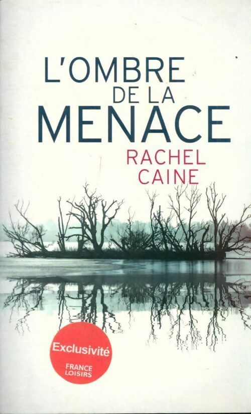 Livrenpoche : L'ombre de la menace - Rachel Caine - Livre