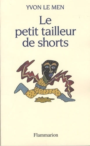 Livrenpoche : Le petit tailleur de shorts - Yvon Le Men - Livre