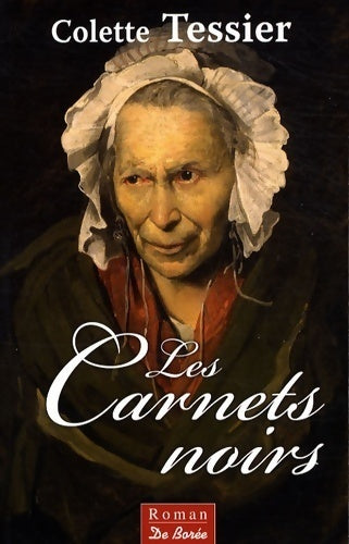 Livrenpoche : Les carnets noirs - Colette Tessier - Livre