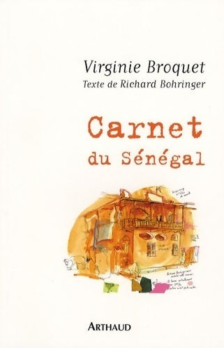 Livrenpoche : Carnet du Sénégal - Virginie Broquet - Livre