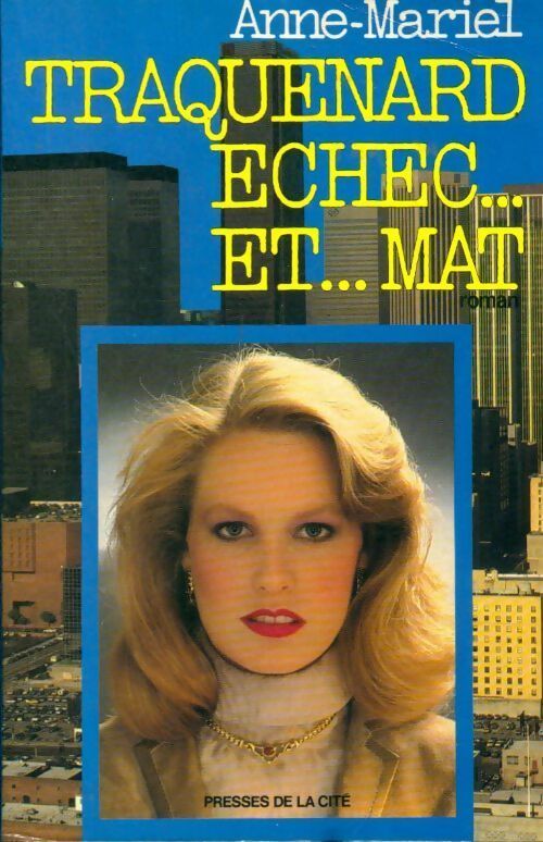 Livrenpoche : Traquenard, échec... et... mat - Anne-Mariel - Livre