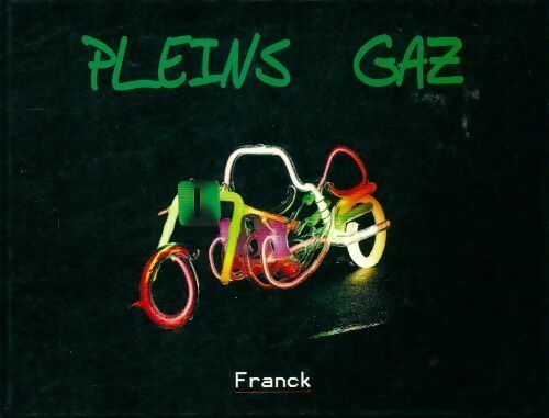 Livrenpoche : Pleins gaz -  Franck - Livre