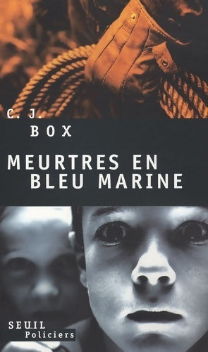 Livrenpoche : Meurtres en bleu marine - C.J. Box - Livre