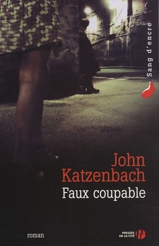 Livrenpoche : Faux coupable - John Katzenbach - Livre