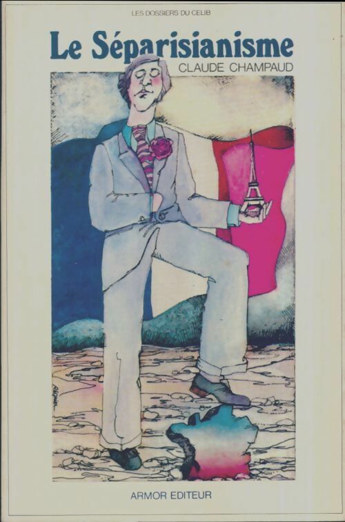 Livrenpoche : Le séparisianisme - Claude Champaud - Livre