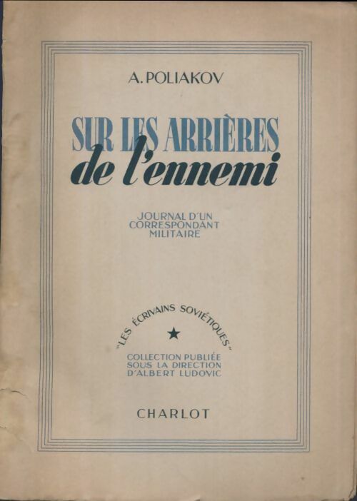 Livrenpoche : Sur les arrières de l'ennemi. Journal d'un correspondant de guerre soviétique - A Poliakov - Livre