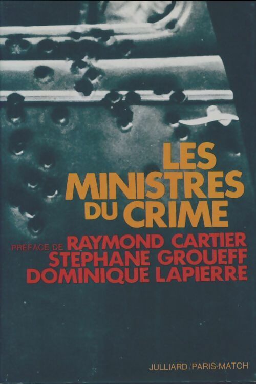 Livrenpoche : Les ministres du crime - Stéphane Groueff - Livre