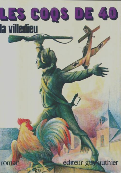 Livrenpoche : Les coqs de 40 - La Villedieu - Livre