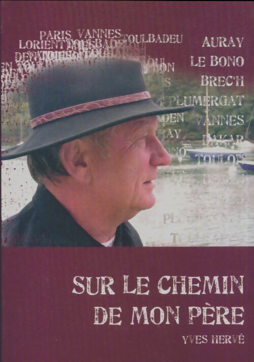 Livrenpoche : Sur le chemin de mon père - Yves Hervé - Livre