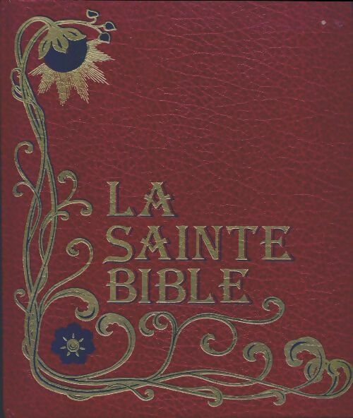 Livrenpoche : La sainte Bible Tome I - Collectif - Livre