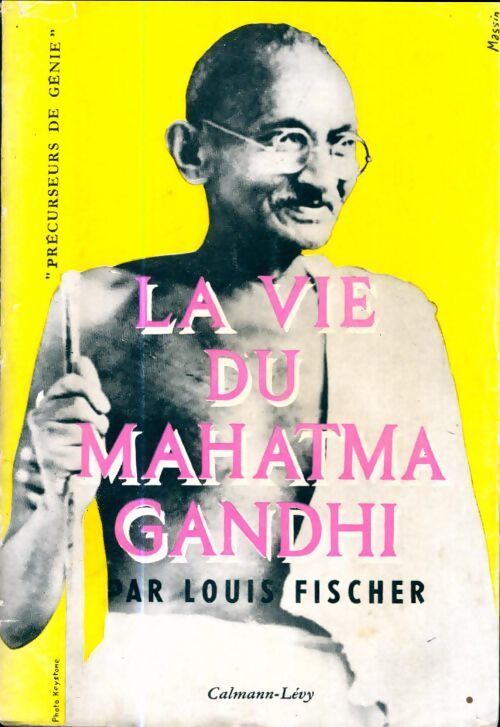 Livrenpoche : La vie du Mahatma Gandhi - Louis Fischer - Livre