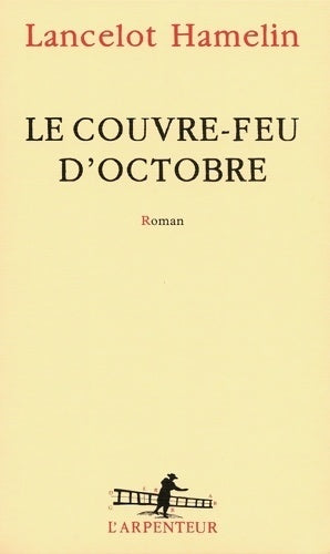 Livrenpoche : Le couvre-feu d'octobre - lancelot Hamelin - Livre